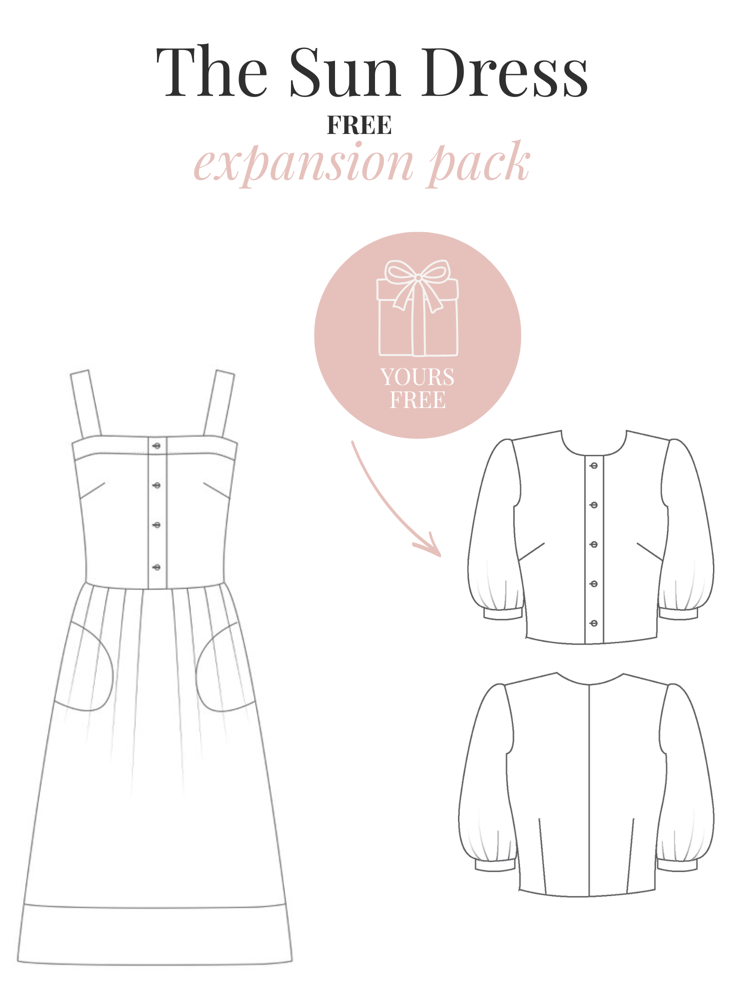 The Sun Dress - FREE Bodice Expansion Pack - Sewing Pattern