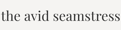 The Avid Seamstress
